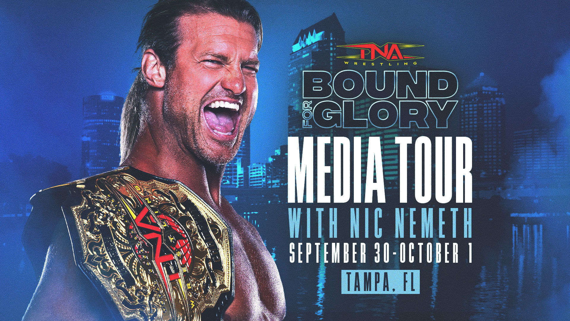 TNA World Champion Nic Nemeth Visits Tampa on September 30 & October 1 to Preview Bound for Glory, The Showcase Event of the Year from TNA Wrestling on October 11