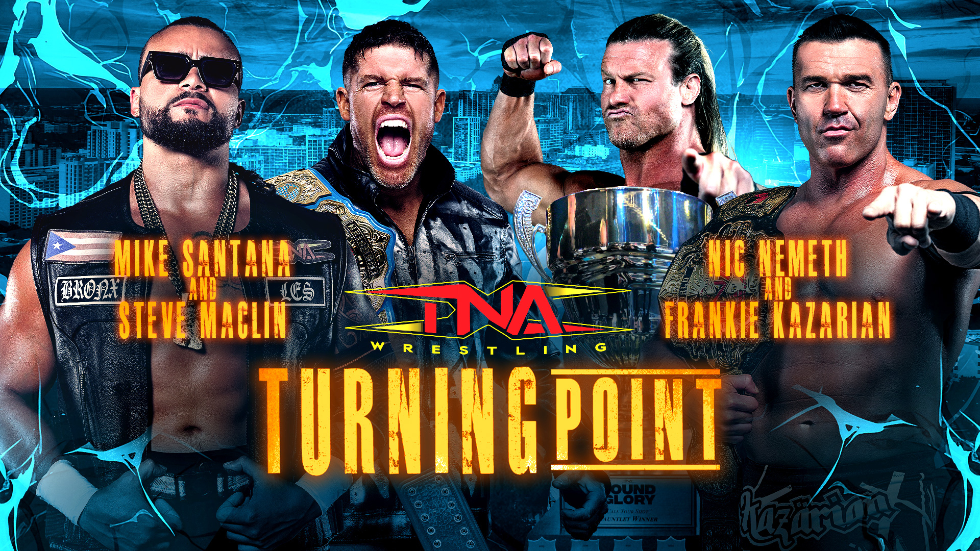 Mike Santana & Steve Maclin Join Forces Against Nic Nemeth & Frankie Kazarian This Friday  at Turning Point