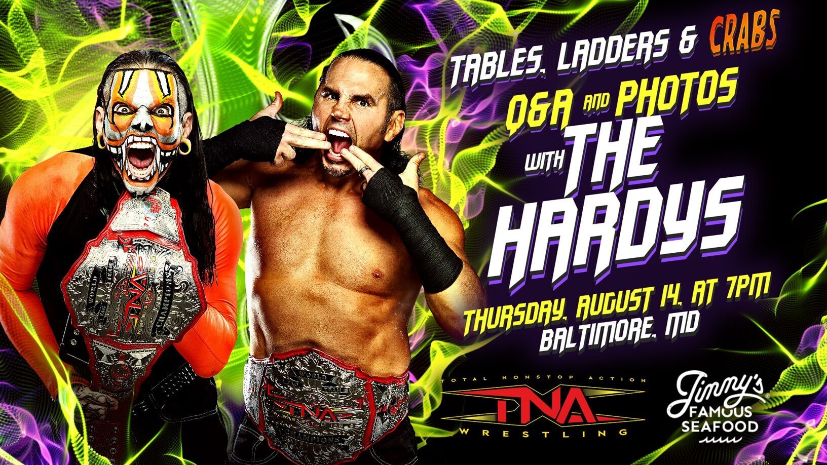 TNA Wrestling Presents Tables, Ladders & Crabs: An Evening With Jeff & Matt Hardy at Jimmy’s Famous Seafood