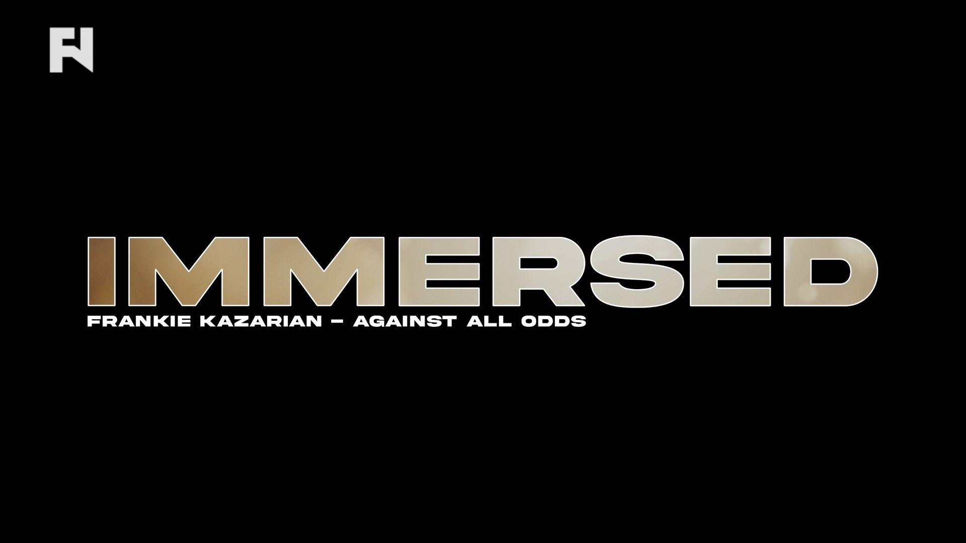 Immersed: Frankie Kazarian Available Now on TNA+ & Fight Network's YouTube Channel