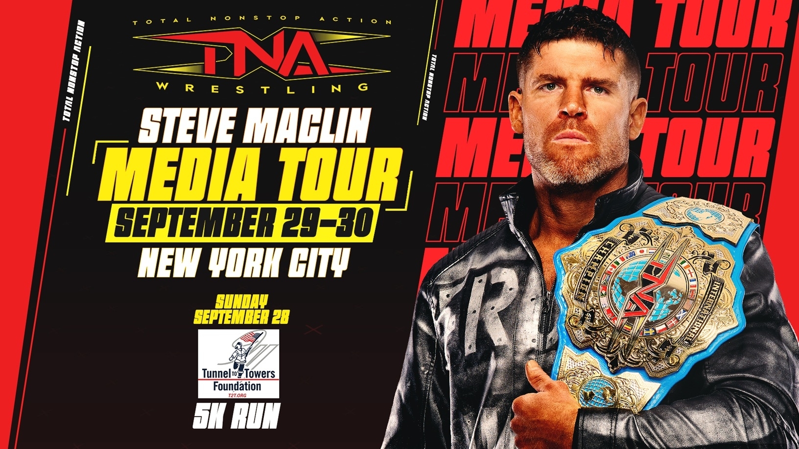 TNA Wrestling International Champion Steve Maclin Participates In The Annual Tunnel to Towers Foundation 5K Run NYC on Sunday, September 28