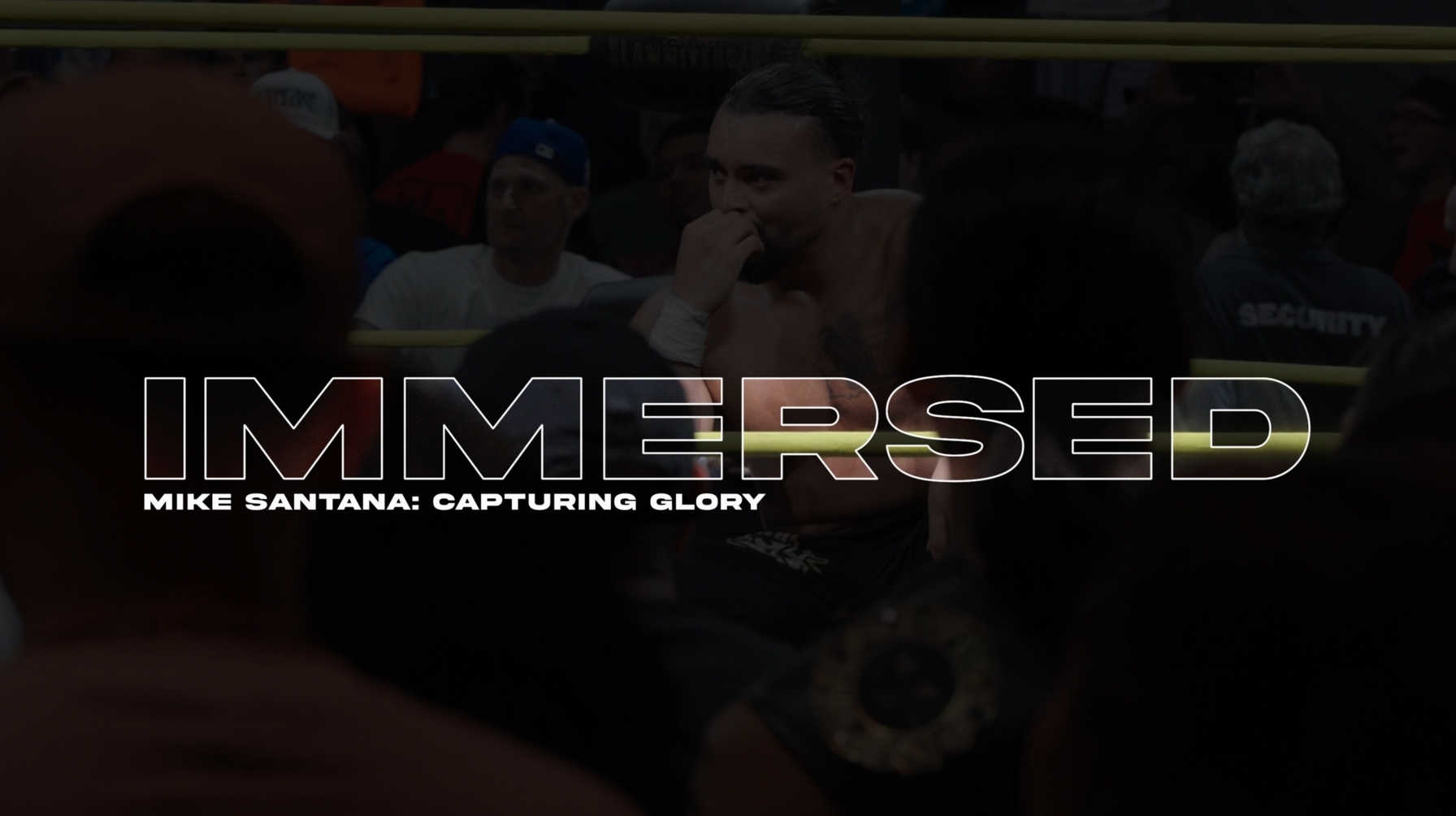 Part Two of Immersed: Mike Santana Available Now Available for FREE on TNA+ & YouTube
