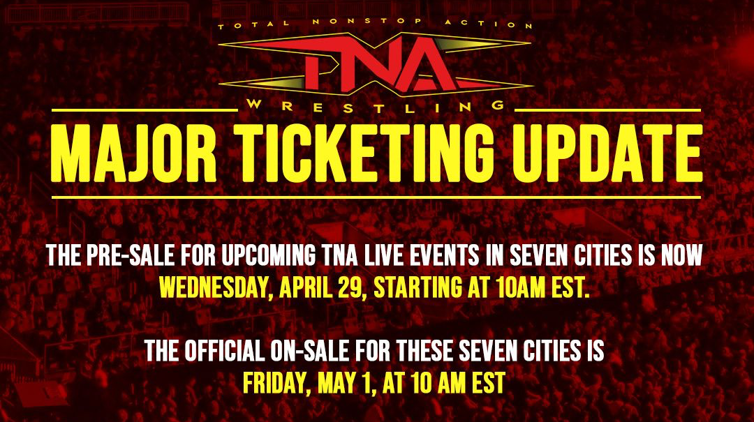 TNA Wrestling Major Ticketing Update