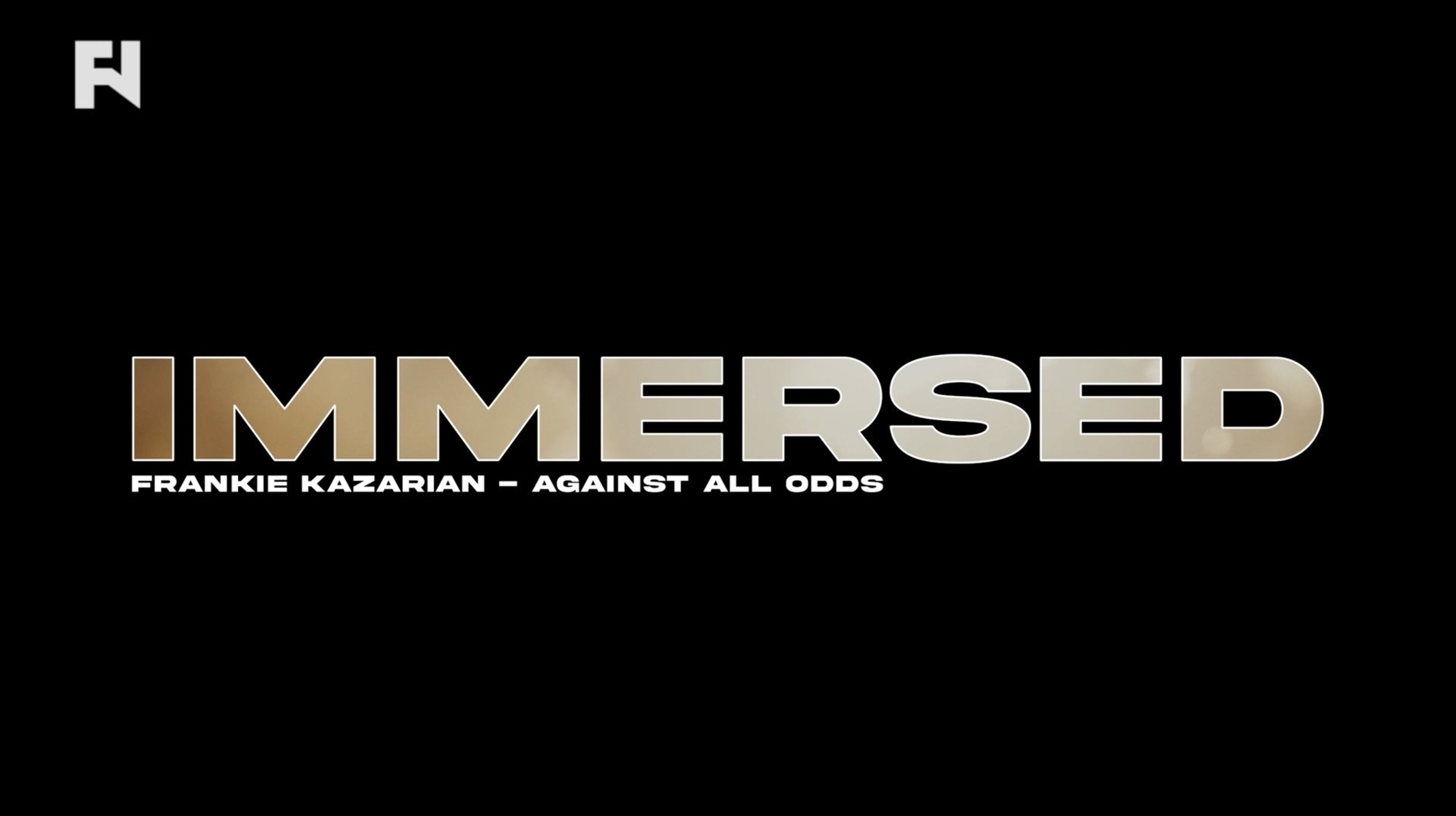 Immersed: Frankie Kazarian Available Now on TNA+ & Fight Network's YouTube Channel