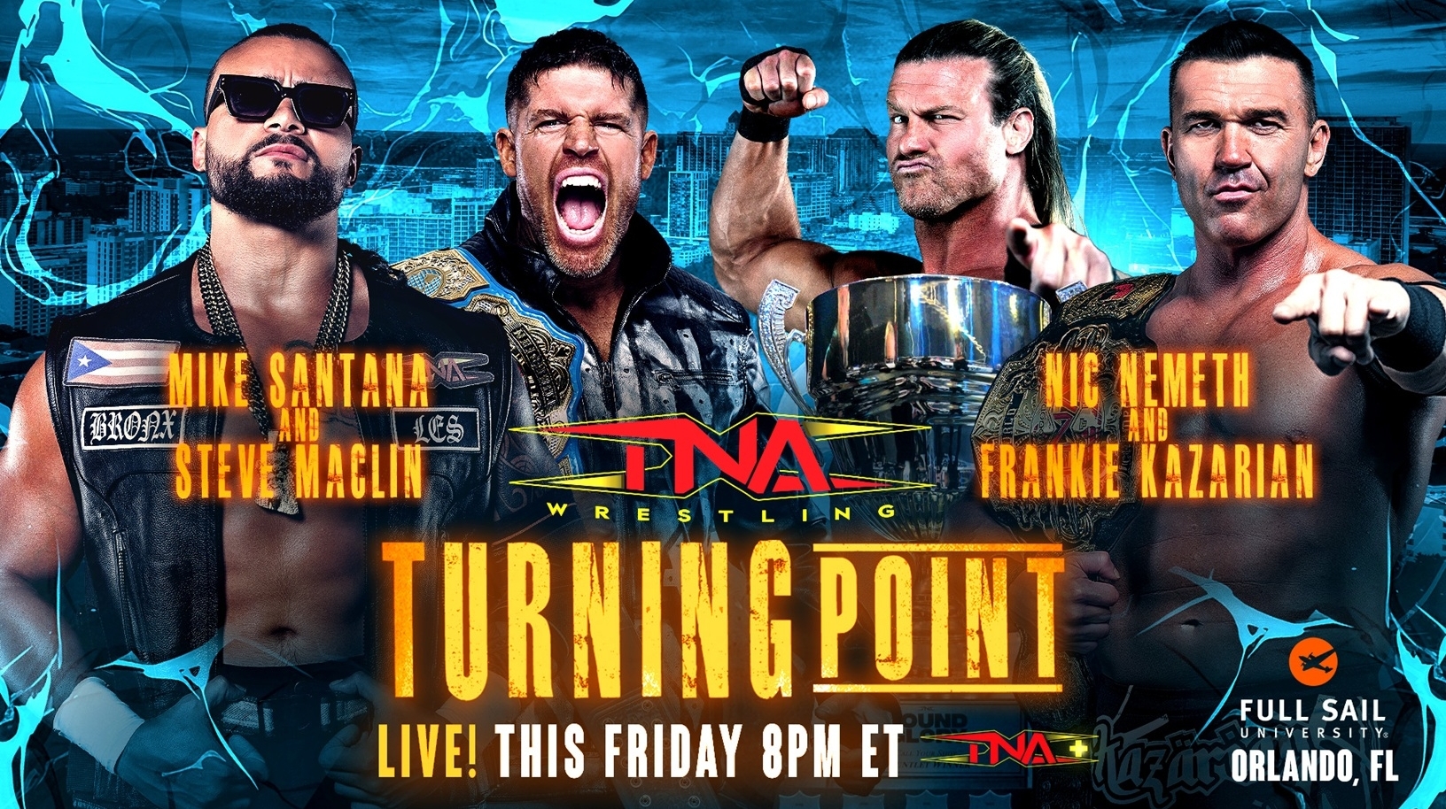 Mike Santana & Steve Maclin Join Forces Against Nic Nemeth & Frankie Kazarian This Friday  at Turning Point
