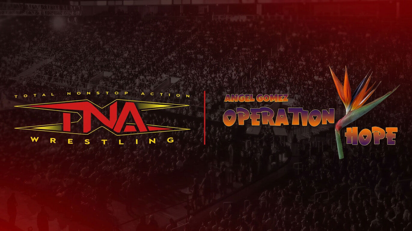 TNA Wrestling Once Again Teams With Operation H.O.P.E. For Multiple Charity Initiatives In Conjunction With TNA Live Events In El Paso, December 18-19