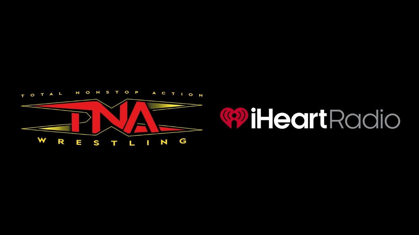 TNA Wrestling and iHeartMedia Announce  Major Multi-Platform Collaboration