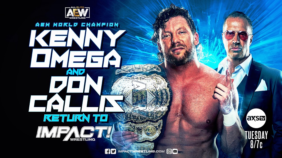 BREAKING Kenny Omega Don Callis Return to IMPACT TNA Wrestling