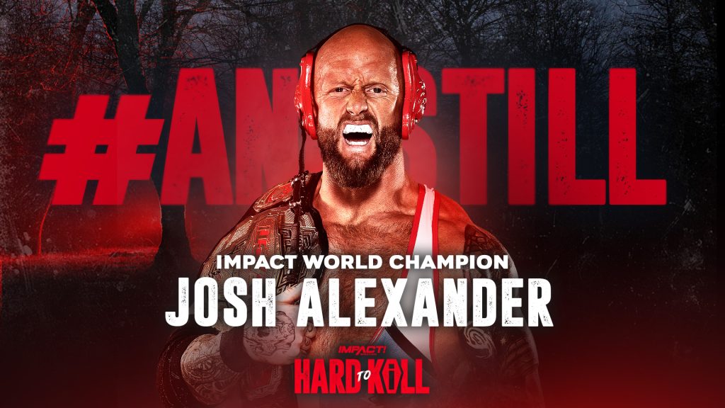 Bully Ray To Challenge Josh Alexander For IMPACT World Title At IMPACT Hard  To Kill 2023