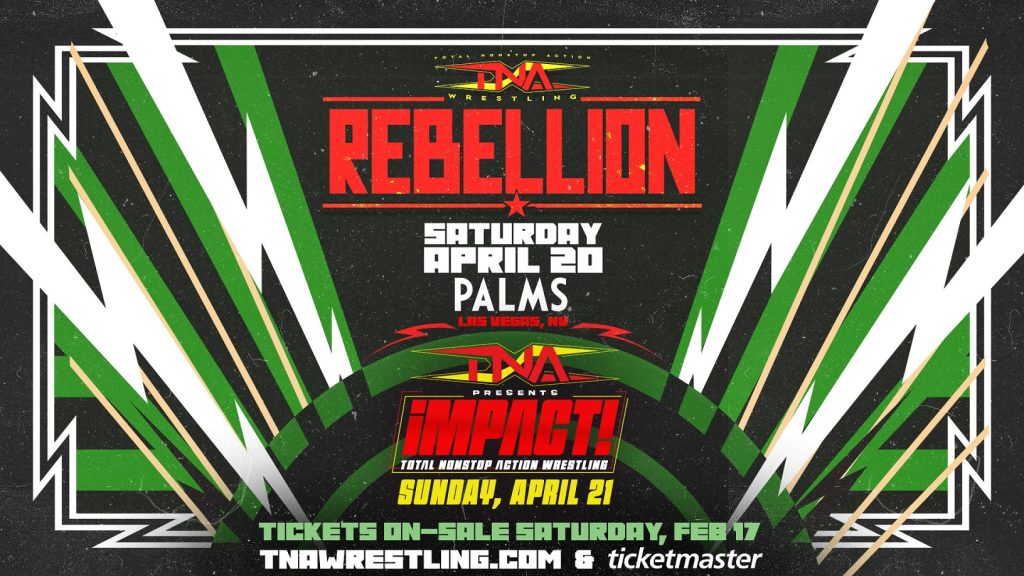 TNA Wrestling Returns To Las Vegas Rebellion PayPerView Will